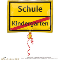 Folienballon Schild Schule Kindergarten gelb 40cm = 16inch